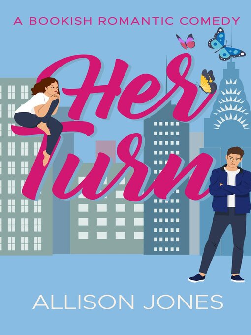 Title details for Her Turn by Allison Jones - Available